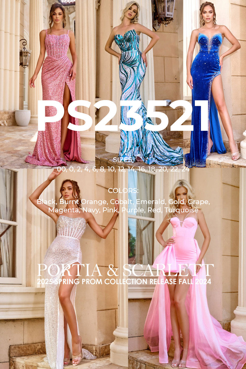 Portia and Scarlett PS23521 prom dress images. Portia and Scarlett PS23521 is available in these colors: Black, Burnt Orange, Cobalt, Emerald, Gold, Grape, Magenta, Navy, Pink, Purple, Red, Turquoise.